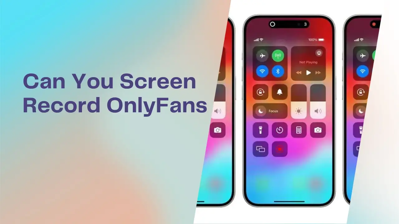 Can You Screen Record OnlyFans